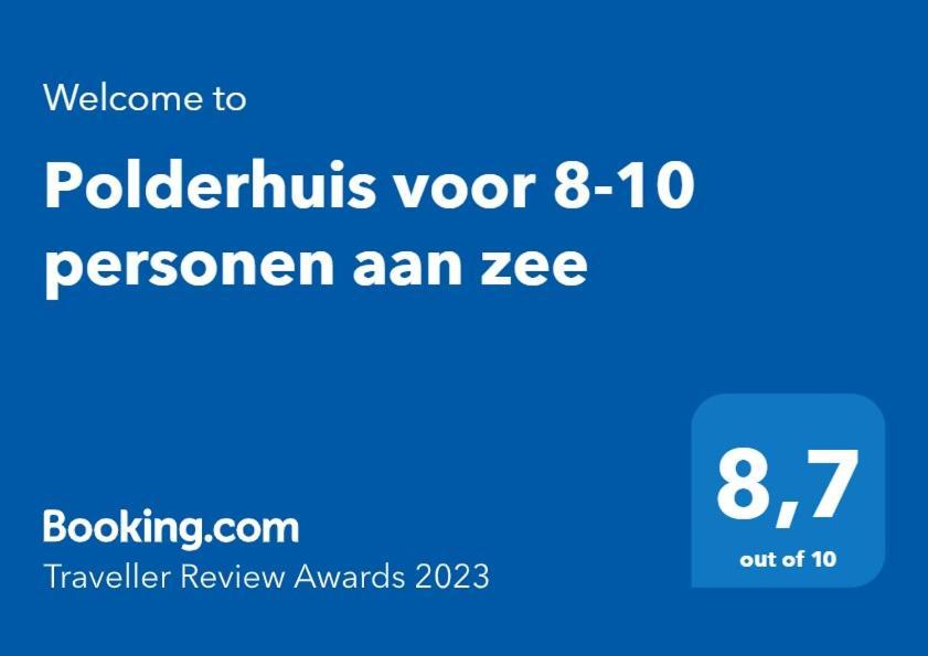 Polderhuis Voor 8-10 Personen Aan Zee Nieuwvliet Exterior foto